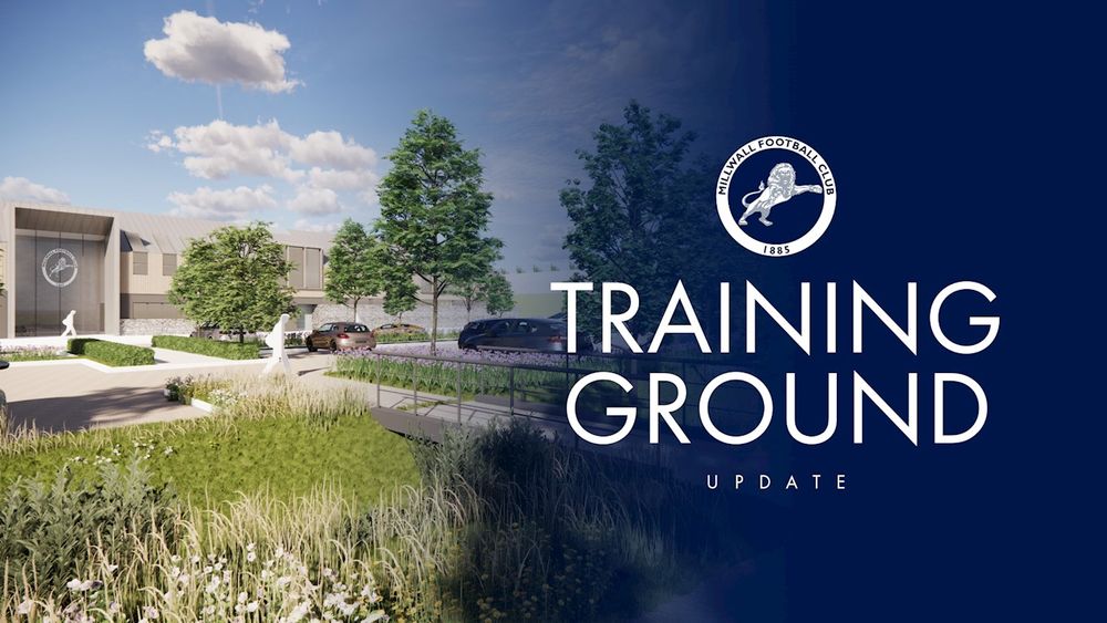 Millwall FC - Millwall reveal Training Ground plans