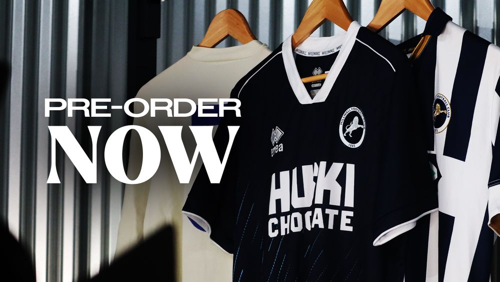 Millwall FC - Pre-order Millwall's 2023/24 home kit!